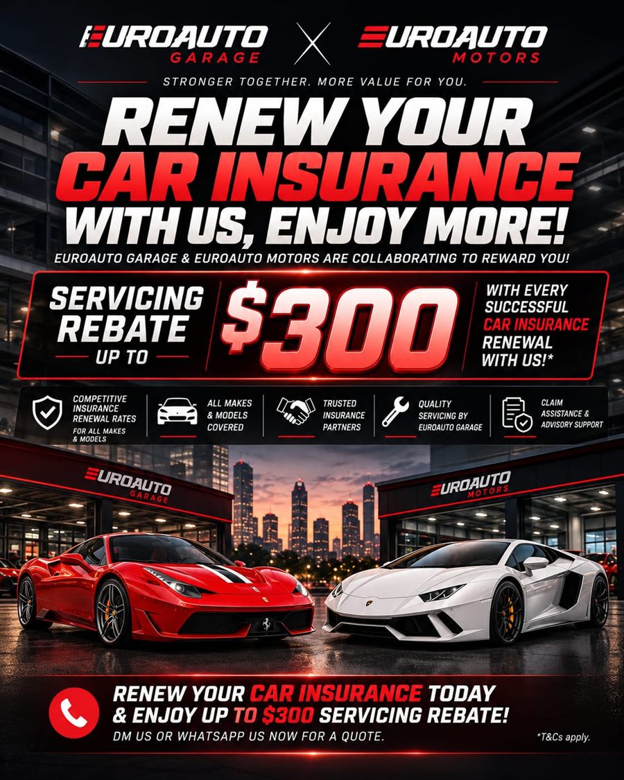 Euroauto Garage and Euroauto Motors car insurance renewal promotion with up to $300 servicing rebate